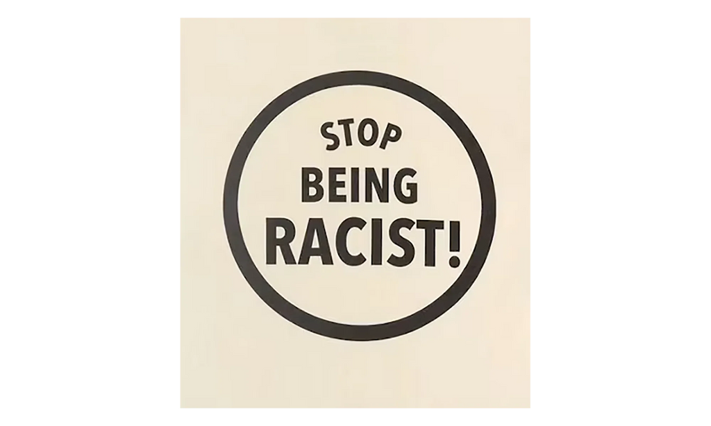 Stop Being Racist Tee "Cream" GD088